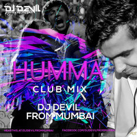The Humma Song-Dj Devil From Mumbai  (Ok Jaanu) - (Remix) by DJ Devil from Mumbai
