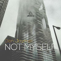 Don Jaymor - Not Myself (Prod.by A-Mix Production) by A-Mix Production