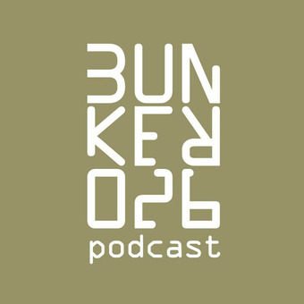 Bunker 026 Podcast