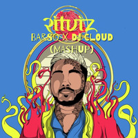 BARSO -  Ritviz (DJ CLOUD MASHUP) by Dj Cloud