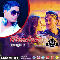 Mundiyan - Baaghi 2 - Remix by DJ Vinay