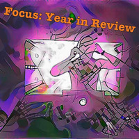Focus: Year in Review by DJ Prince P