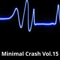 Minimal Crash Vol.15 by DJ Mindflow