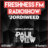 Freshness Fm Radioshow Guest. PaulPerView by JØЯÐĪШЄЄÐ