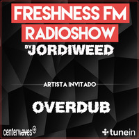 Freshness Fm Radioshow Guest. OVERDUB by JØЯÐĪШЄЄÐ