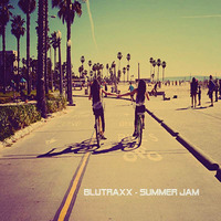 Blutraxx - Summer Jam by Blutraxx Music