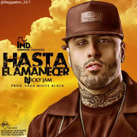  NICKY JAM - HASTA EL AMANECER (DJ FMSTEFF 2016 TOTALMIX) by DJ FMSTEFF