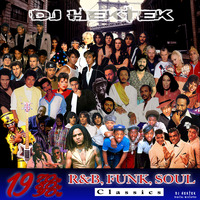 DJ Hektek - 1970's, 80's, 90's R&B, Funk, Soul Classics Mixtape by DJ Hektek