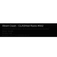 CLASHedRadio #002 by Albert Clash