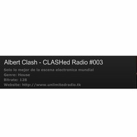 CLASHedRadio #003 by Albert Clash