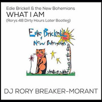 Edie Brickell - What I Am (If You Know What I Mean Vocal Mix) by Rory Breaker-Morant