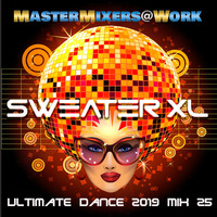 Ultimate Dance 2019 #Mix 25 by SweaterXL