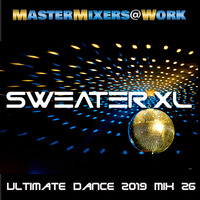 Ultimate Dance 2019 #Mix 26 by SweaterXL