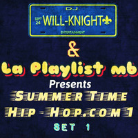 D.J. Will-Knight Present Summer Time Hip-Hop.com 1 ( Set 1/4 ) by OTHER