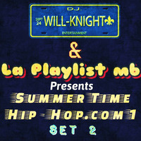 D.J. Will-Knight Present Summer Time Hip-Hop.com 1 ( Set 2/4 ) by OTHER