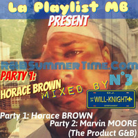 R&amp;B Summer Time.com N°3 100% Horace BROWN Mixed By D.J. Will-Knight by OTHER