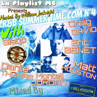 R&amp;B Summertime. Com 4 (Party 1/3 - Sisqo/Craig DAVID) Mixed By D.J. Will-knight by OTHER