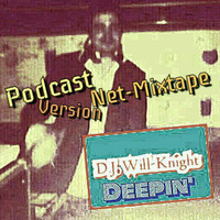 Deepin' Podcast Net-Mixtape Version by OTHER