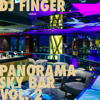 DJ Finger - Panorama Sky Bar vol.2 by djfinger.com