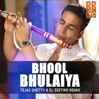 Bhool Bhulaiyaa - Tejas Shetty &amp; Dj Zeetwo Mix by Deejay Zeetwo