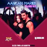 Aankh Marey  - Dj Zeetwo & Dj Aaditya Remix by Deejay Zeetwo