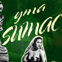 Yma Sumac - Anthology 1943-1961 by Radio Futura