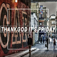 Thank God It's Friday 06.10.2017 by HaaS