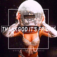 Thank God It's Friday 01.12.2017 by HaaS
