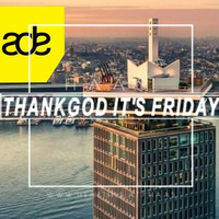 Thank God It's Friday 19.10.2018 by HaaS