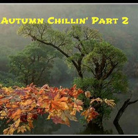 Autumn Chillin' part 2 by Matt Foord