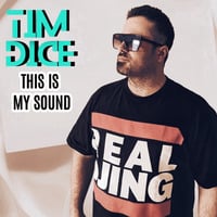 This Is My Sound by TIM DICE