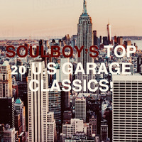 CLASSIC TOP 20 U.S GARAGE ANTHEMS by DJ SWALEY REMBLANCE