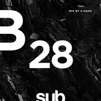 SUB28 - Mixed by C.KOKO by Sub Sessions