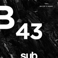 SUB43 - Mixed by C KOKO by Sub Sessions