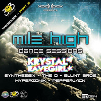 Mile High Dance Sessions 064 - 303 Family Takeover pt 2 by Jack-Jack / PepperJack / Jack Sqrd