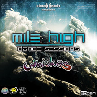 Mile High Dance Sessions 067 - Whiskas Guestmix by Jack-Jack / PepperJack / Jack Sqrd