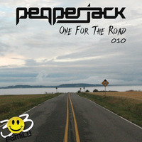 PepperJack - One For The Road 010 by Jack-Jack / PepperJack / Jack Sqrd