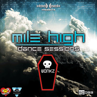 Mile High Dance Sessions 093 - Wonkz Guestmix by Jack-Jack / PepperJack / Jack Sqrd