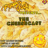 PepperJack Presents: The CheeseCast 007 - Taking Flight Pre-Party by Jack-Jack / PepperJack / Jack Sqrd