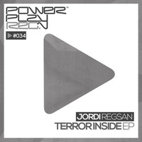 Jordi Regsan - Terror inside [Power Play] by Jordi Regsan