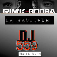 Dj 559 Ft. Booba &amp; RimK - La Banlieue by  SWAGG Mixtape