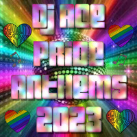 DJ ACE Global vibrACEtions presents PRIDE ANTHEMS 2023 by DJ Ace