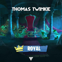 Royal by Thomas Twinkie