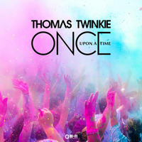 Once Upon A Time by Thomas Twinkie