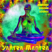 Yantra Mantra - The Chandini Mix Vol. 1 by Stargazer Music