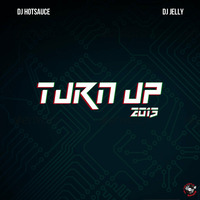 DJ Hotsauce &amp; DJ Jelly - Turn Up 2013 Mixtape by DJ Hotsauce