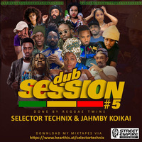 STREET EMPIRE ENTERTAINMENT - DUB SESSION VOLUME 5 by Selector Technix