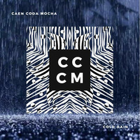 Caen Coda Mocha - Cold Rain (Original Mix) by Caen Coda Mocha