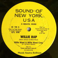 Willie Wood - Willie Rap (Phunk Sinatra ReDrum) by Phunk Sinatra