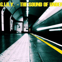 G.I.R.Y. - The Sound of the Underground Vol. 2 by G.I.R.Y.